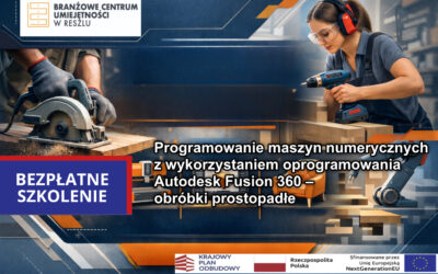 Szkolenie / Programowanie maszyn numerycznych z wykorzystaniem oprogramowania Autodesk Fusion 360 – obróbki prostopadłe